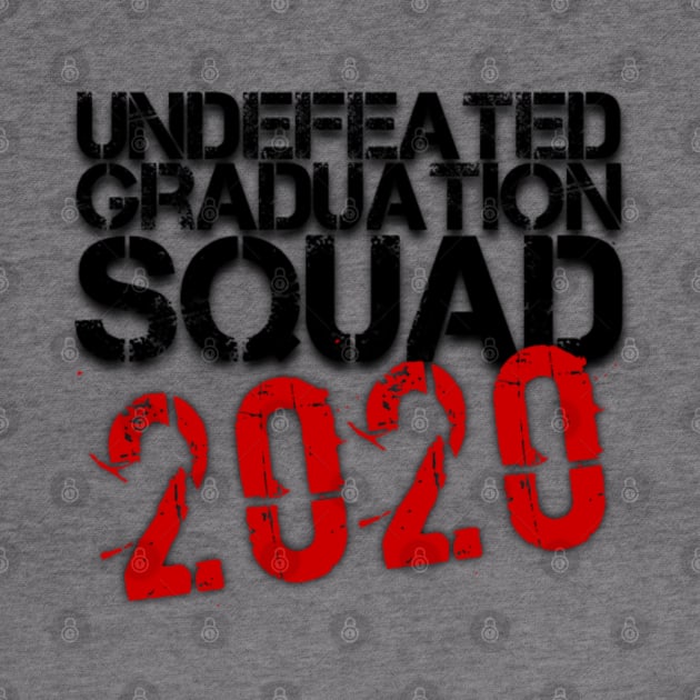 Undefeated Graduation Squad 2020 by Inspire Enclave